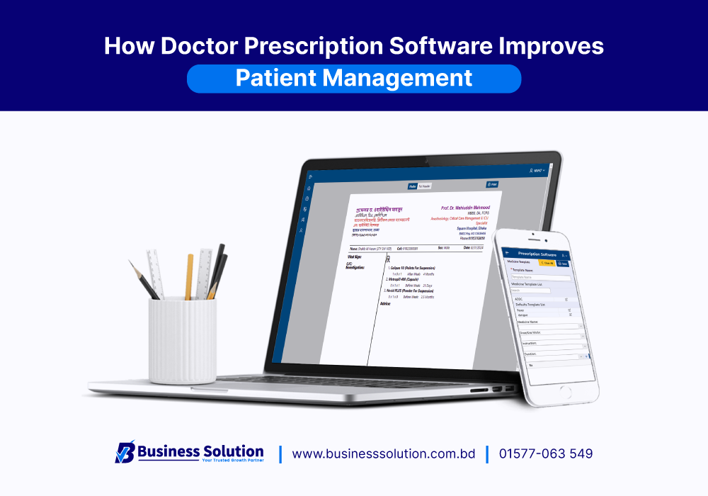  How Doctor Prescription Software Enhances Patient Care | Business Solution