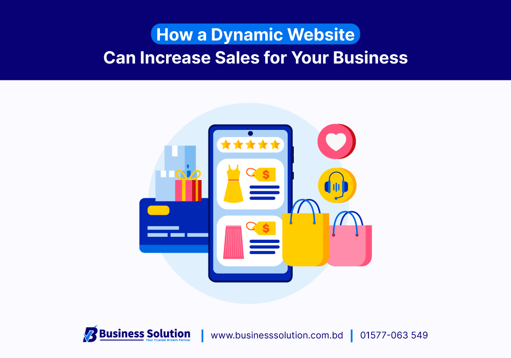  How a Dynamic Website Can Increase Sales for Your Business