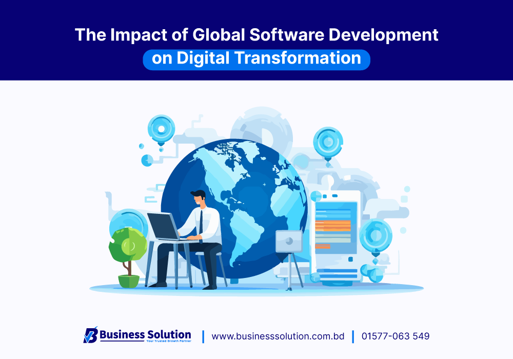  The Impact of Global Software Development on Digital Transformation